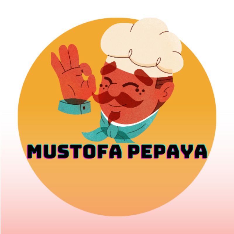 

MUSTOFA PEPAYA