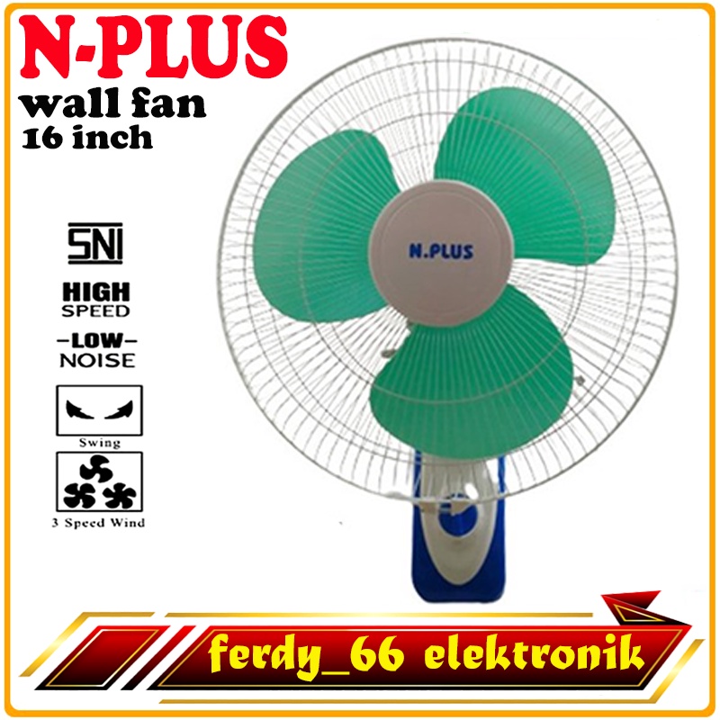 kipas angin dinding 16 inch n plus wall fan 16 inch kipas angin tembok