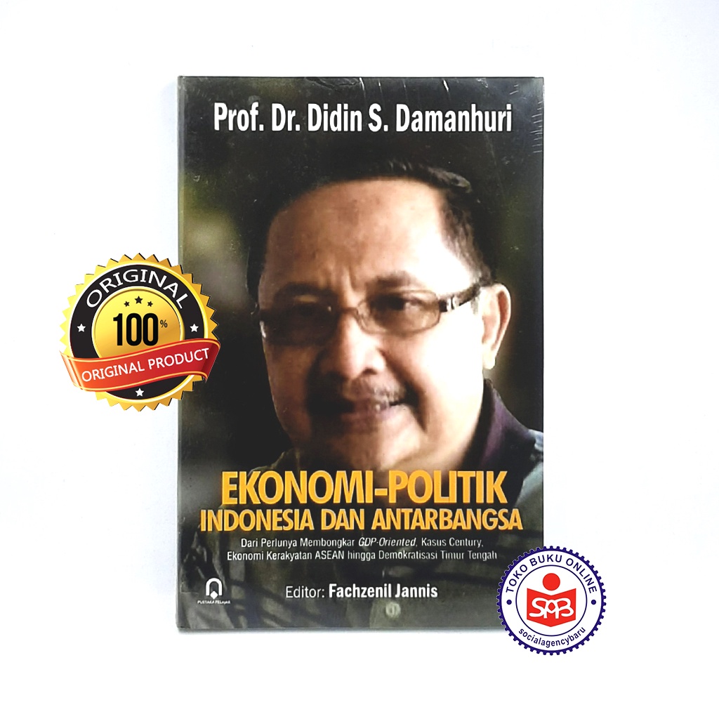 Ekonomi Politik Indonesia Dan Antarbangsa - Didin S. Damanhuri