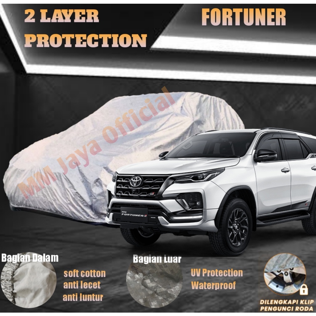 Body Cover Mobil Fortuner 2 LAYER Protection Anti UV dan Waterproof