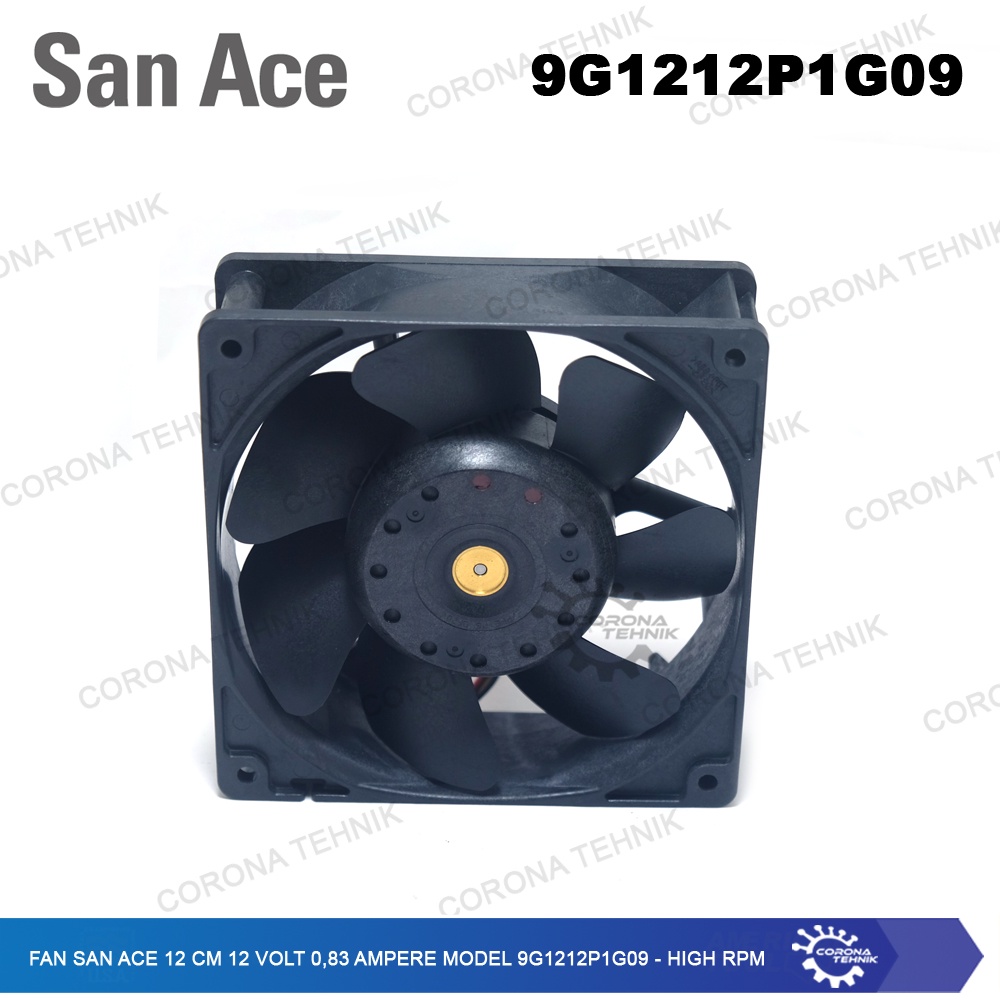 Model 9G1212P1G09 - High RPM Fan San Ace 12 cm 12 Volt 0,83 Ampere