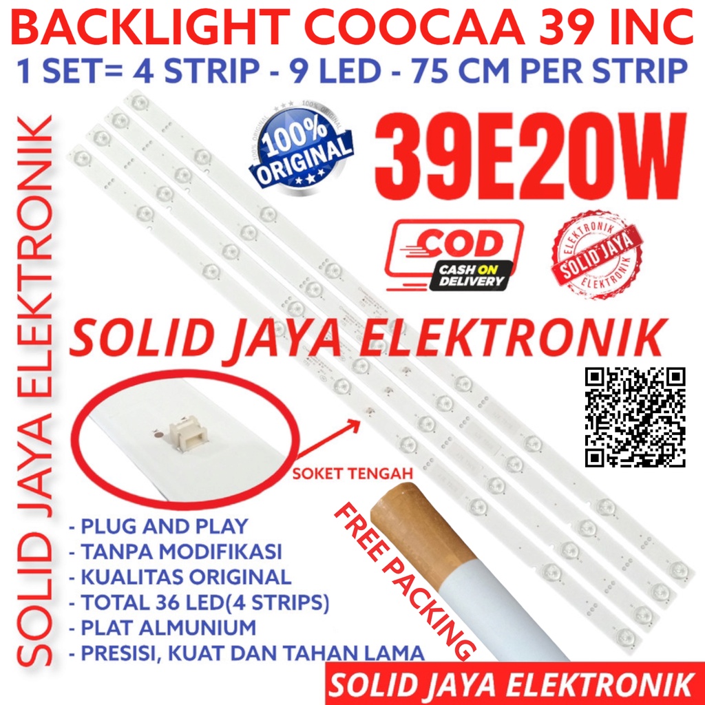 BACKLIGHT TV LED COOCAA 39 INC 39E20W 39E20 W 39E 20W LAMPU BL 39INCH 39IN 39INC  COCA COOCA COCAA KOCA COKA KOKA 39 IN INCH 9K 4 STRIP 9 KANCING 9LED 9 LED