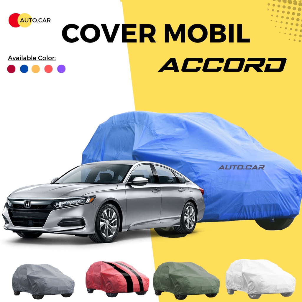 Body Cover Mobil accord Sarung Mobil accord/accord prestige/accord maestro accord vti accord vtil accord cm5 accord lama all new accord new accord camry accord cielo soluna timor civic ferio civic genio civic turbo civic lx civic fb civic wonder bmw