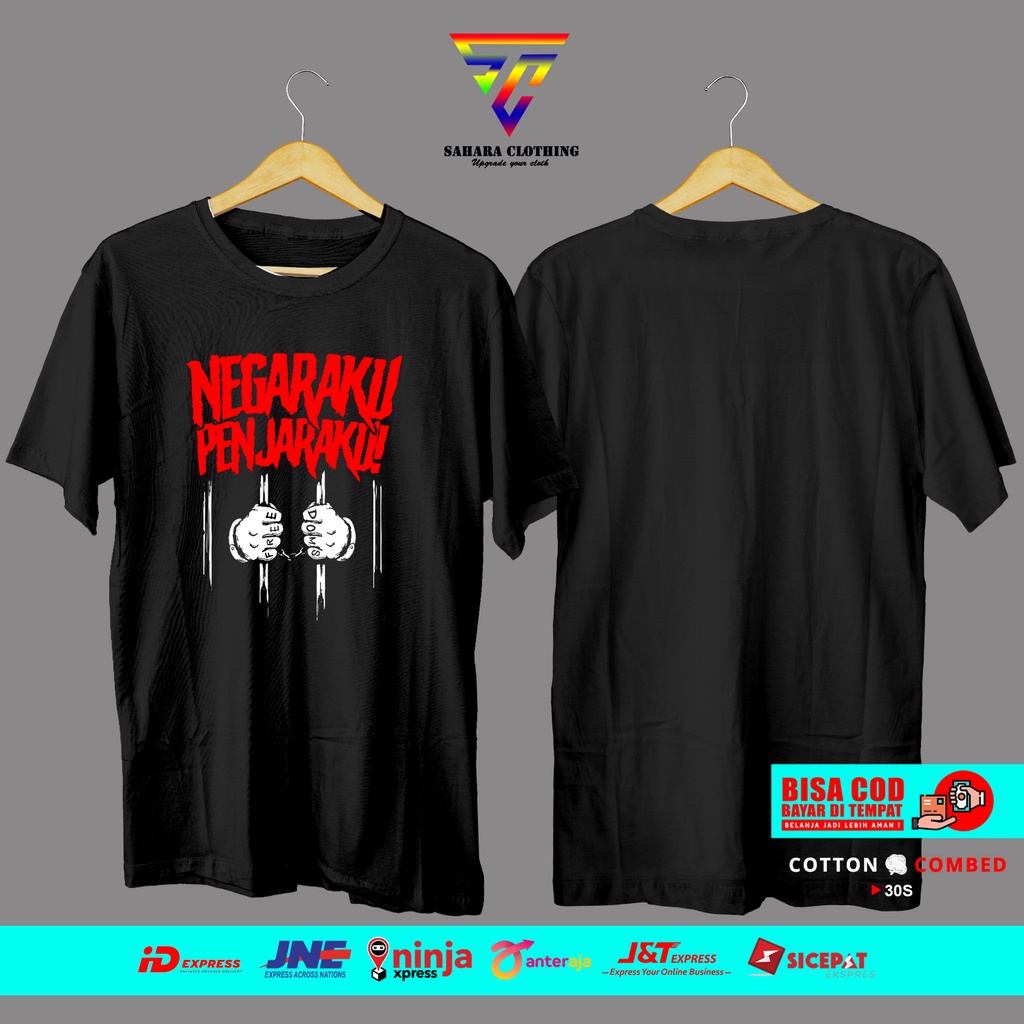 TERBARU  KAOS NEGARAKU PENJARAKU KAOS PRIA WANITA DEWASA NEGARAKU PENJARAKU KAOS BAJU DISTRO SAHARA 