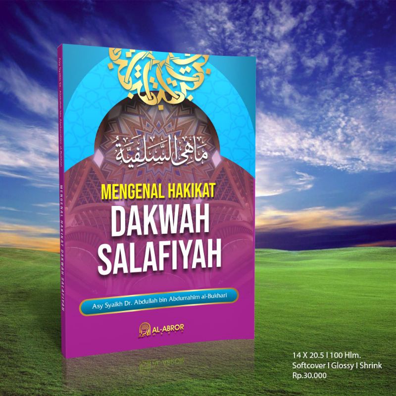 Buku MENGENAL HAKIKAT DAKWAH SALAFIYAH - DAKWAH SALAF - PEMAHAMAN SALAF - AQIDAH