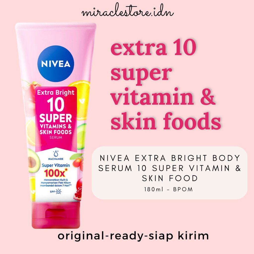 NIVEA EXTRA BRIGHT 10 SUPER VITAMINS &amp; SKIN FOODS 180 ML LOTION NIVEA EXTRA 10 SUPER VITAMINS HAND BODY LOTION MURAH