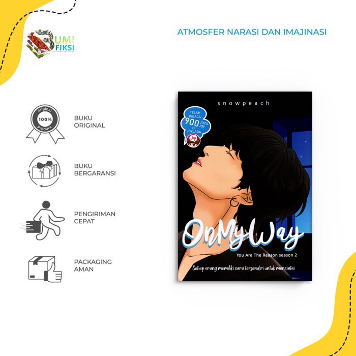 Buku Novel - On My Way - Snowpeach - Snowball Publishing - Bumifiksi