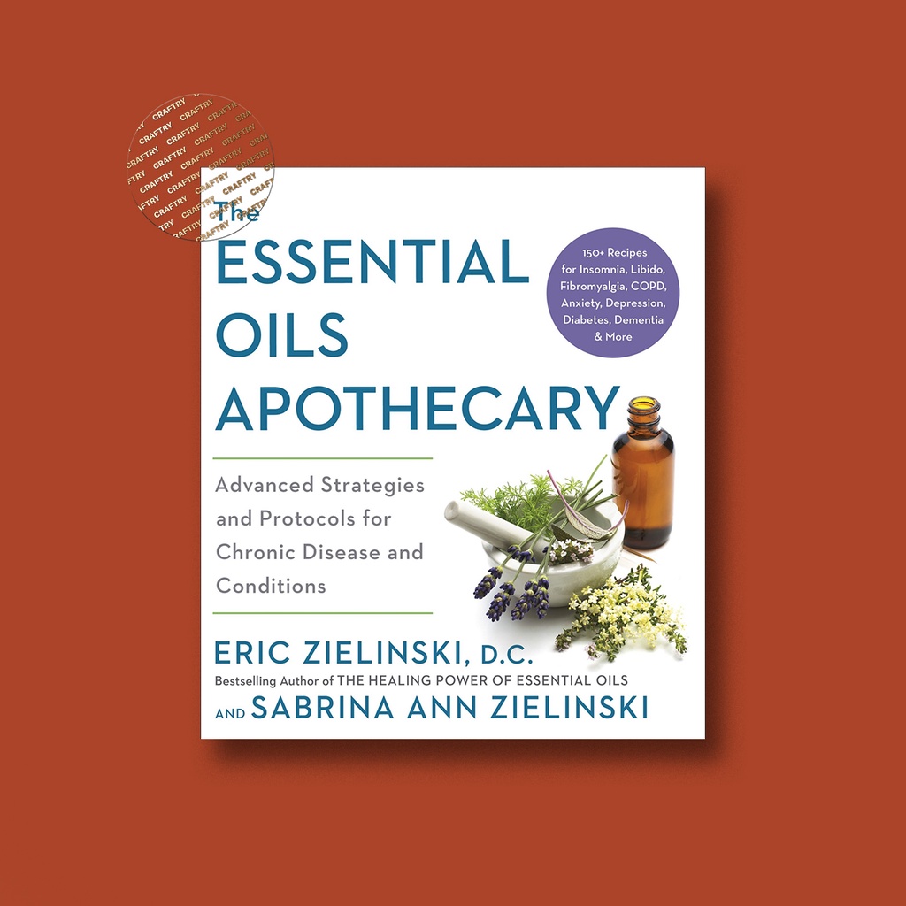 

The Essential Oils Apothecary - Eric Zielinski, DC