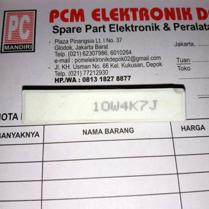 R 10w 4K7 10W4K7J 4.7Kohm 10 watt 4.7 Kohm 4.7K Resistor Kapur 10watt pcmelektrob9090 Ayo Beli