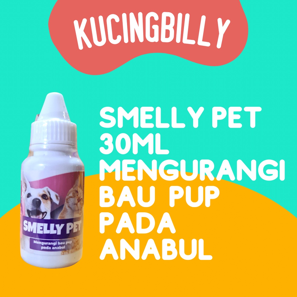 Smelly pet 30ml efektif mengurangi bau pup anabul