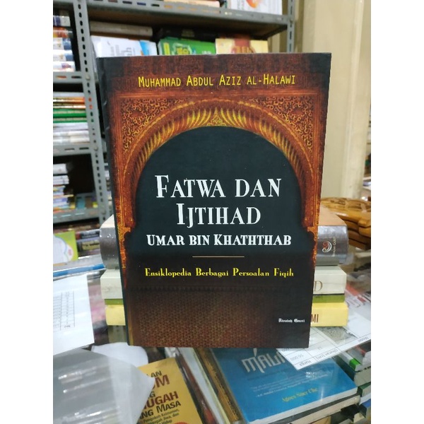 Buku Fatwa Dan Ijtihad Umar bin Khathab Ensiklopedia Berbagai Persoalan by Muhammad Abdul Aziz Al Ha