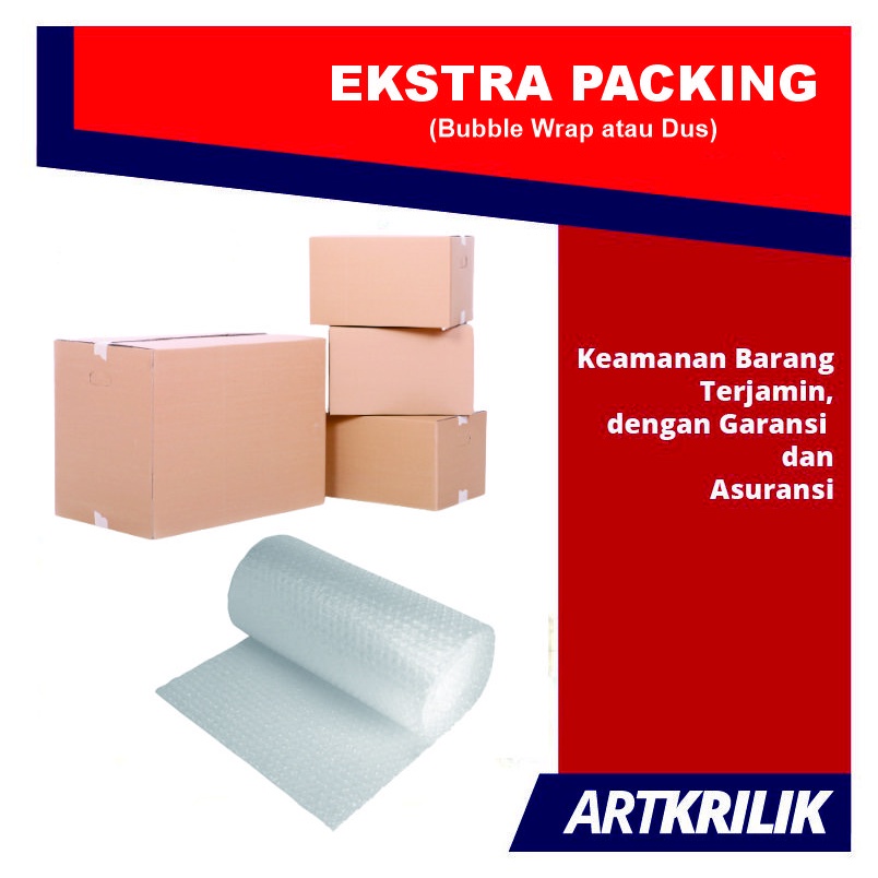

EKSTRA PACKING dan ASURANSI - Bubble Wrap dan Dus