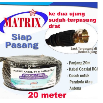 kabel antena 20m 2F connector tv parabola merk MATRIX RG6 5C