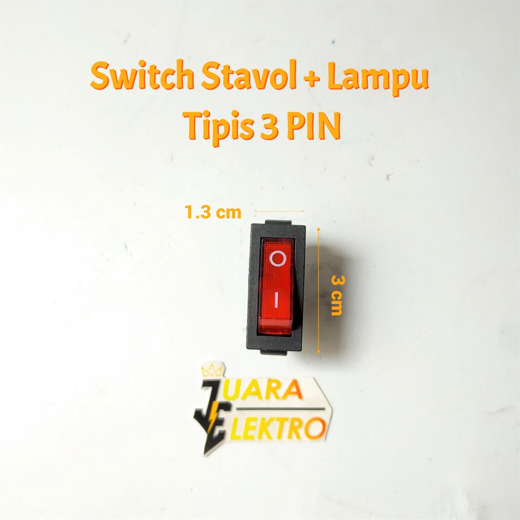 Switch On / Off Stavol + Lampu Tipis 3 PIN | Switch Power Sedang / Tanggung + Lampu