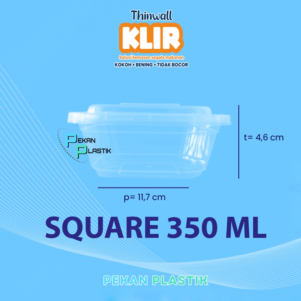 Thinwall Kotak 350 ml (25 pcs) Klir / Thinwall Square / Kotak Kecil