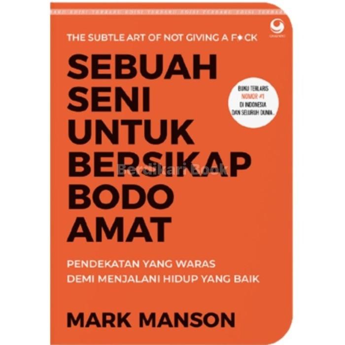 

Sebuah Seni untuk Bersikap Bodo Amat . Mark Manson Kualitas Terbaik