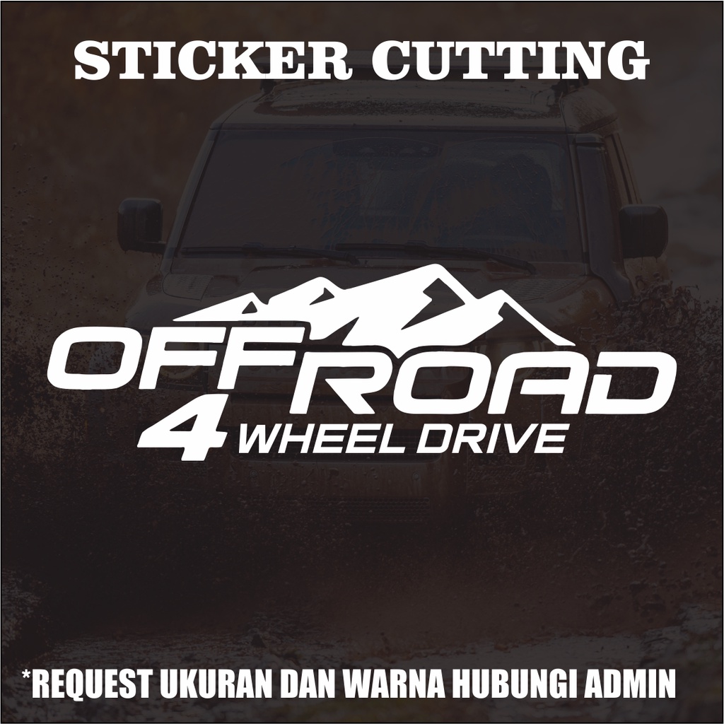 Sticker Cutting Off Road 4 Wheel Drive / Stiker Cutting