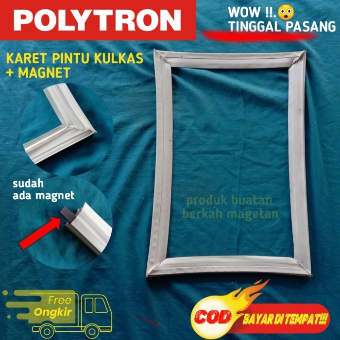 *****] GASKET KARET PINTU KULKAS POLYTRON 1PINTU TINGGAL PASANG PRAKTIS