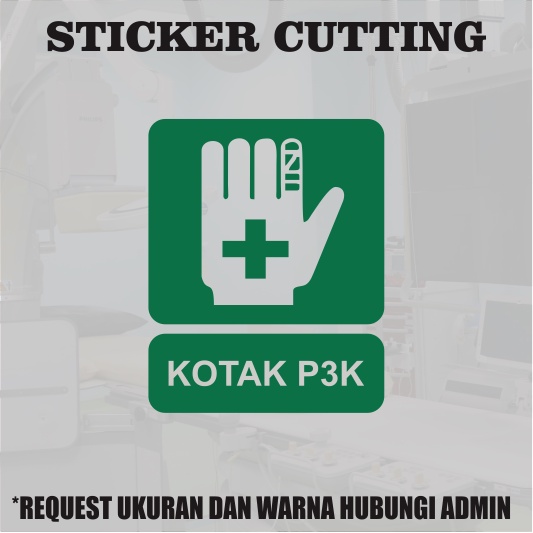 Stiker Cutting Kotak P3K / Sticker Cutting