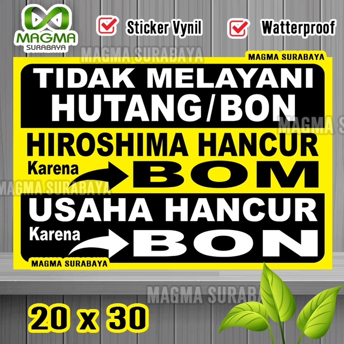 Stiker tidak melayani Hutang bon magma surabaya