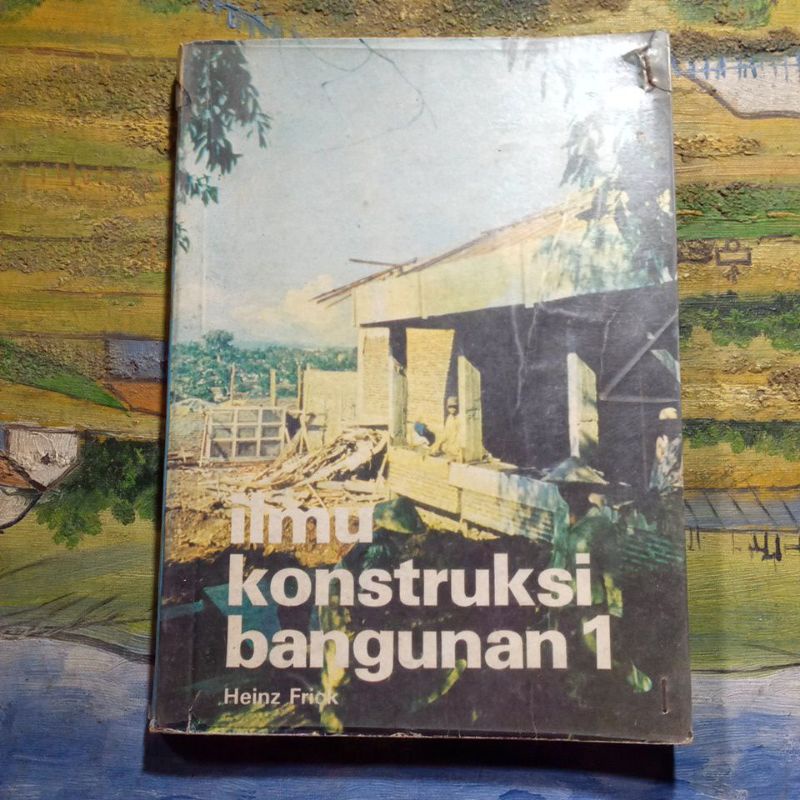 Buku ilmu konstruksi bangunan 1