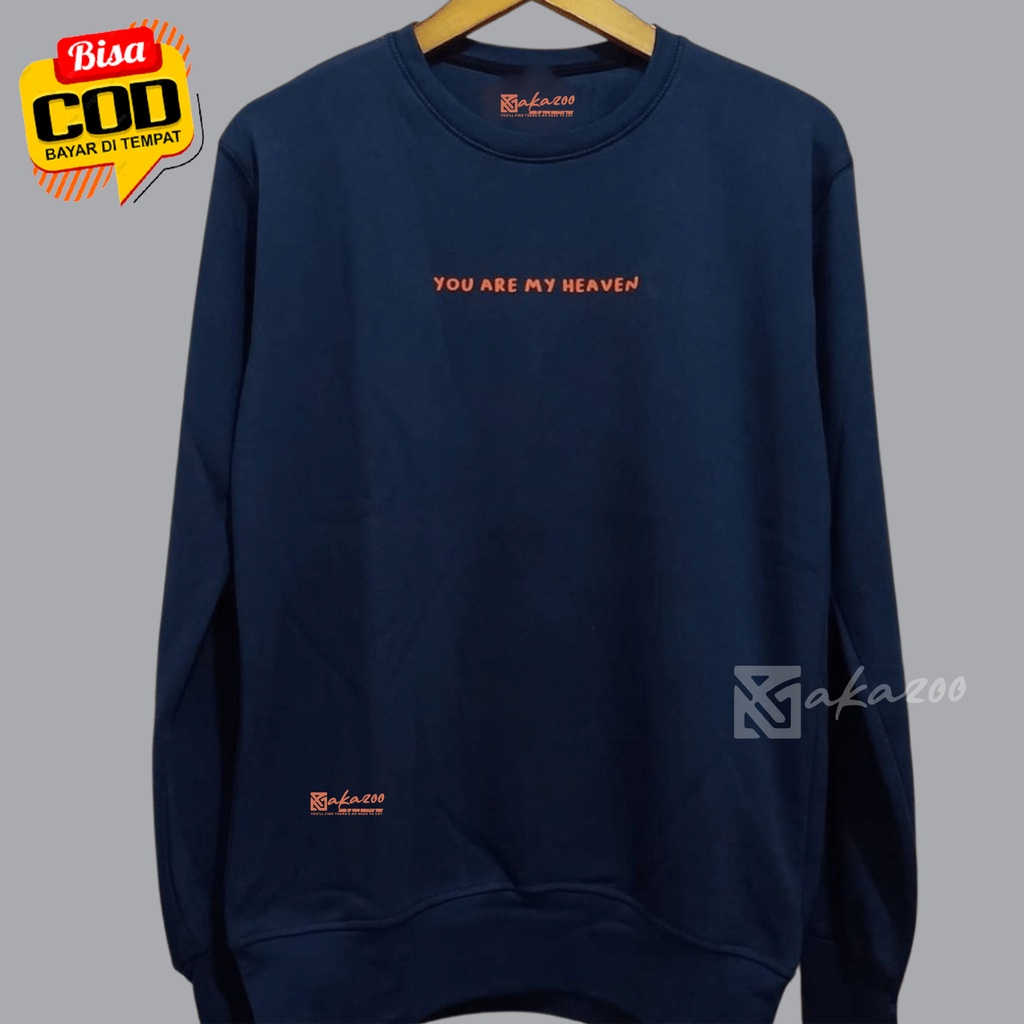 crewneck krah tinggi Sablon youy are my hraven Warna Navy crewneck pria oversize xxl  crewneck distro pia origina crewneck navi  akazoo