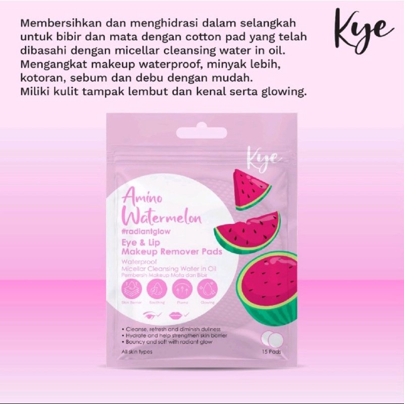 KYE AMINO WATERMELON EYE &amp; LIPS MAKE UP REMOVER 15PADS PEMBERSIH WAJAH