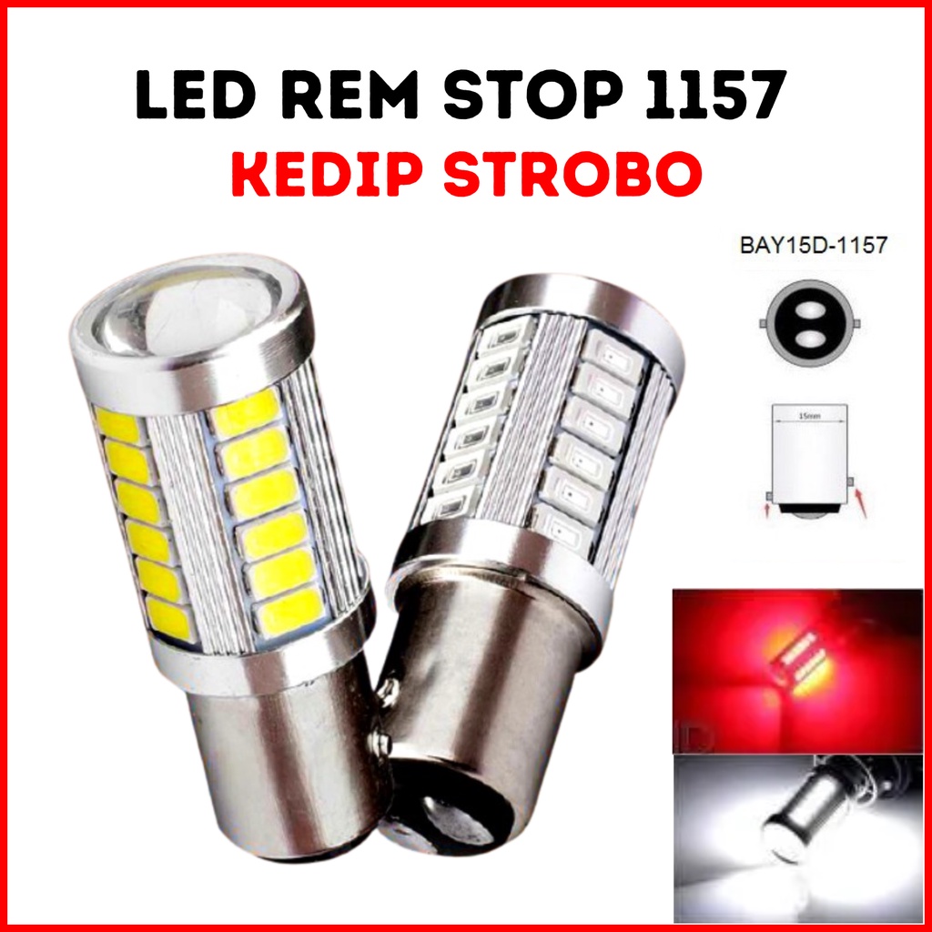 Lampu LED Rem Stop lamp KEDIP STROBO Soket 1157 Bayonet 34 titik LED - (lampu rem kedip saat di rem)