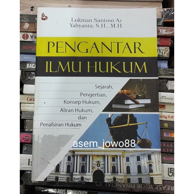 Pengantar ilmu hukum by lukman santoso