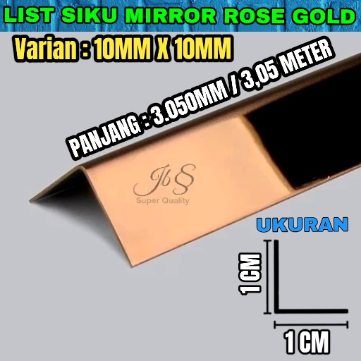 L MIRROR ROSE GOLD 10x10x3.050mm T: 0.8mm SIKU L STAINLESS SUS 201