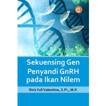 Buku Sekuensing Gen Penyandi GnRH Pada Ikan Nilem - Original