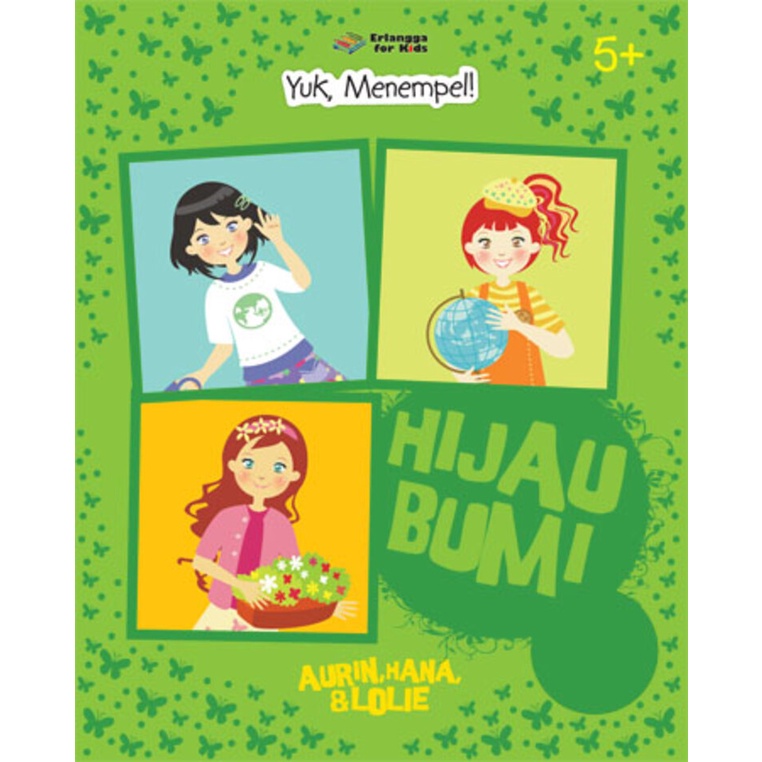 Erlangga For Kids - YUK MENEMPEL: HIJAU BUMI##