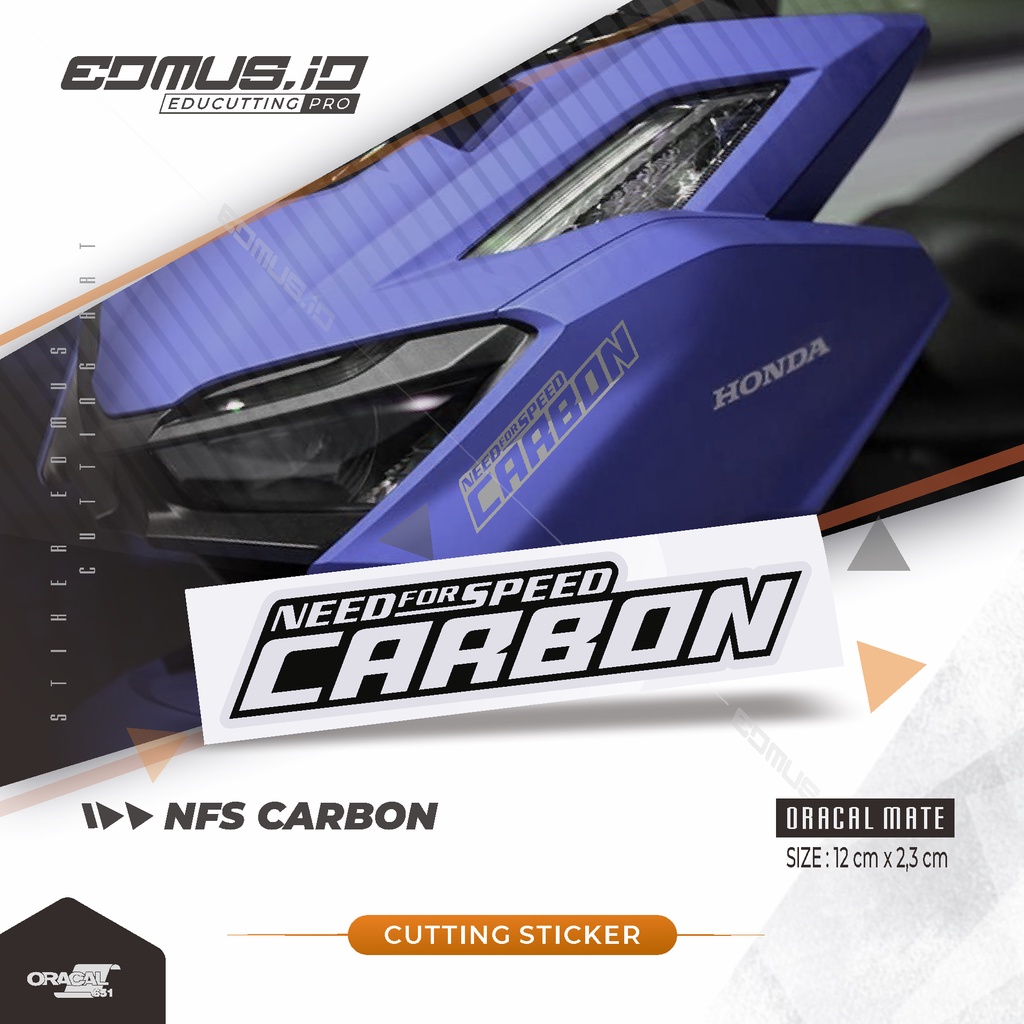 Cutting Stiker NFS Carbon | Cutting Sticker Oracal Premium | Stiker Motor | Sticker Visor