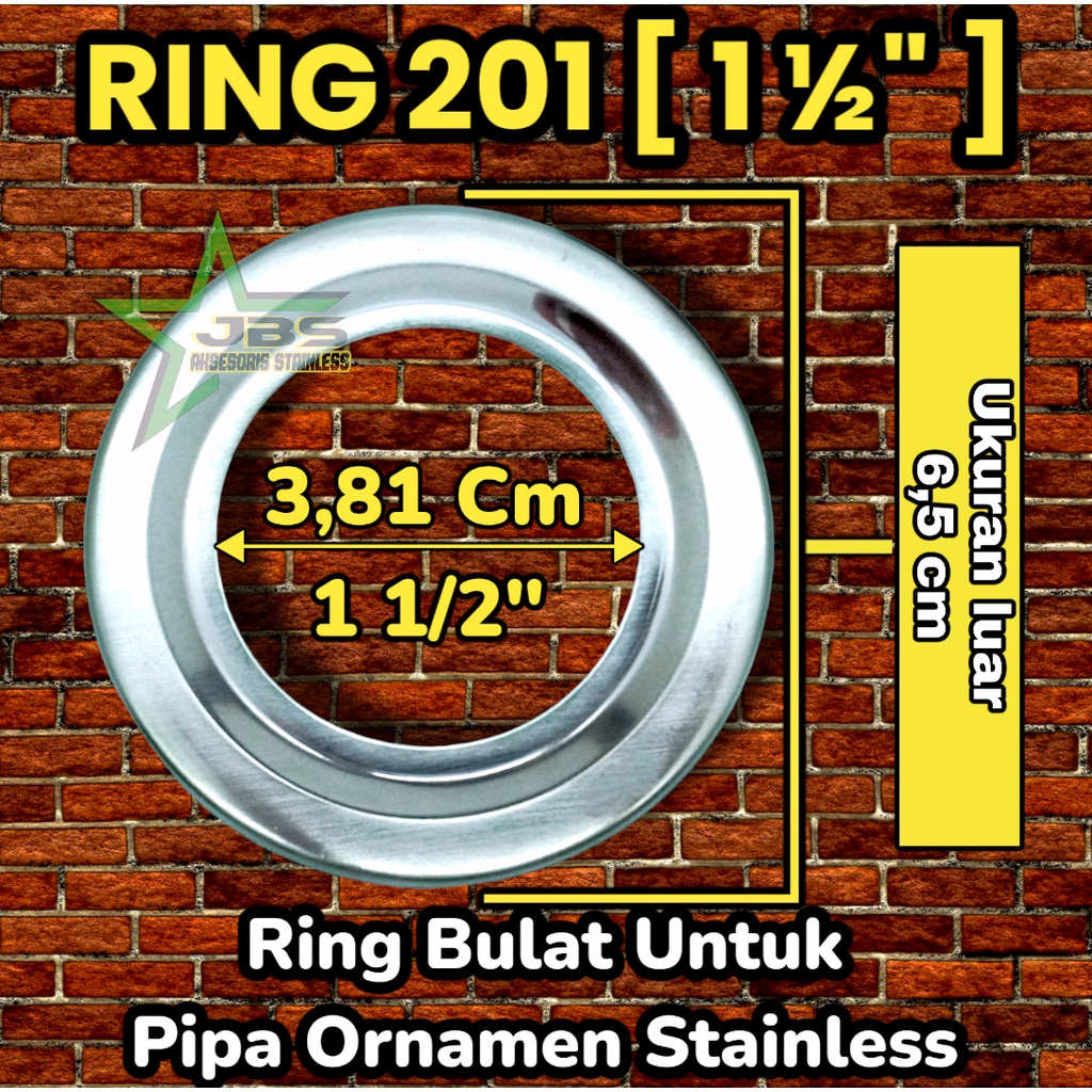 RING STAINLESS 1½&quot; INCH SUS 201