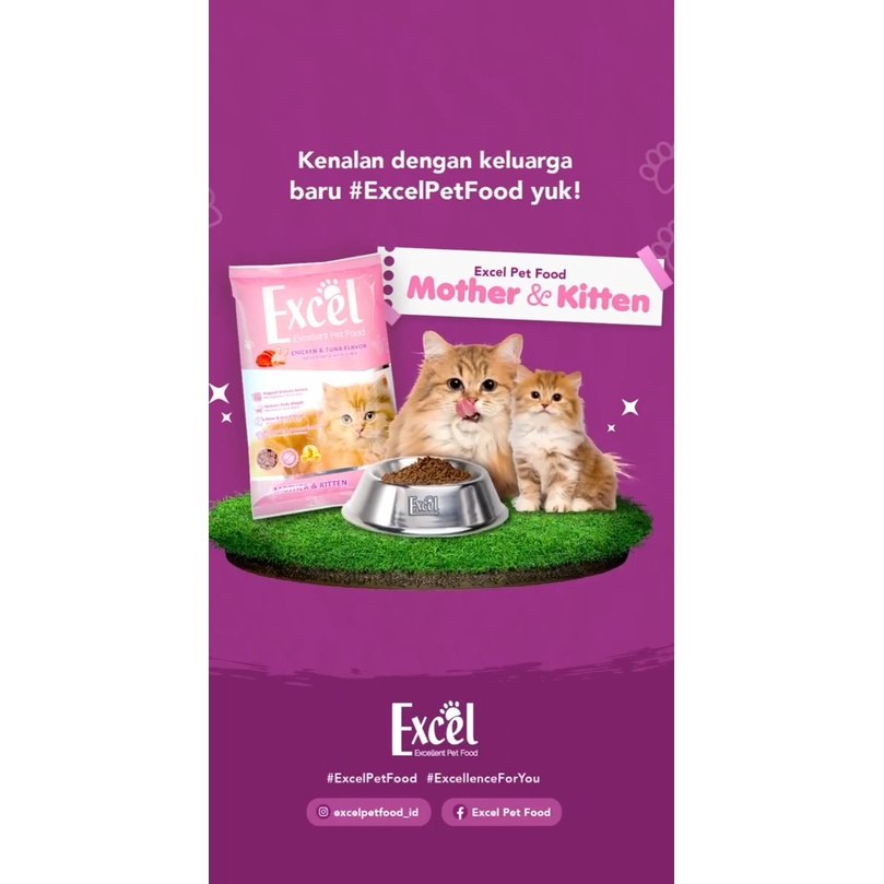 Makanan/Pakan kucing kering (Dry food) EXCEL excellent Mother&amp;Kitten rasa ayam&amp;ikan tuna freshpack 500gram