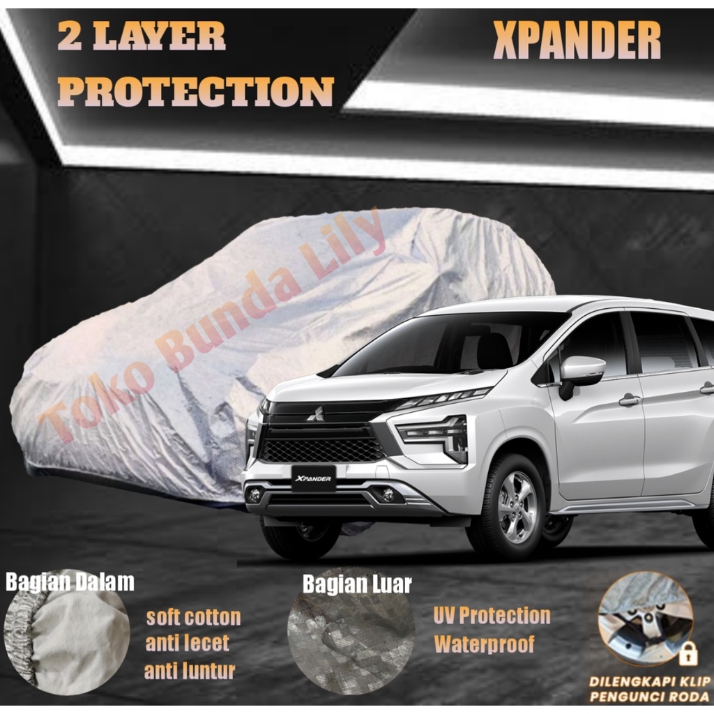 Cover Mobil Xpander 2 LAYER Protection Anti UV dan Waterproof