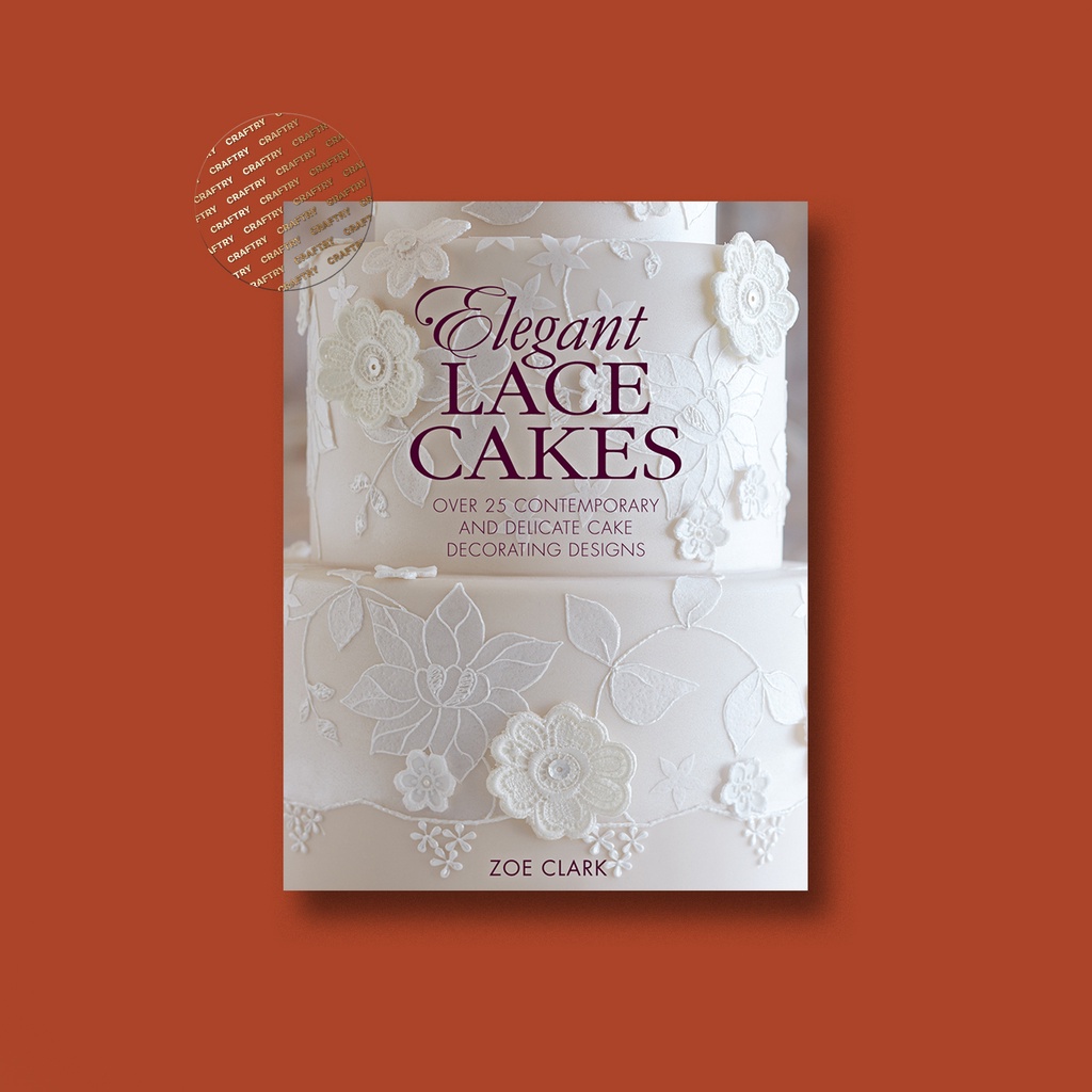 

Elegant Lace Cakes - Zoe Clark