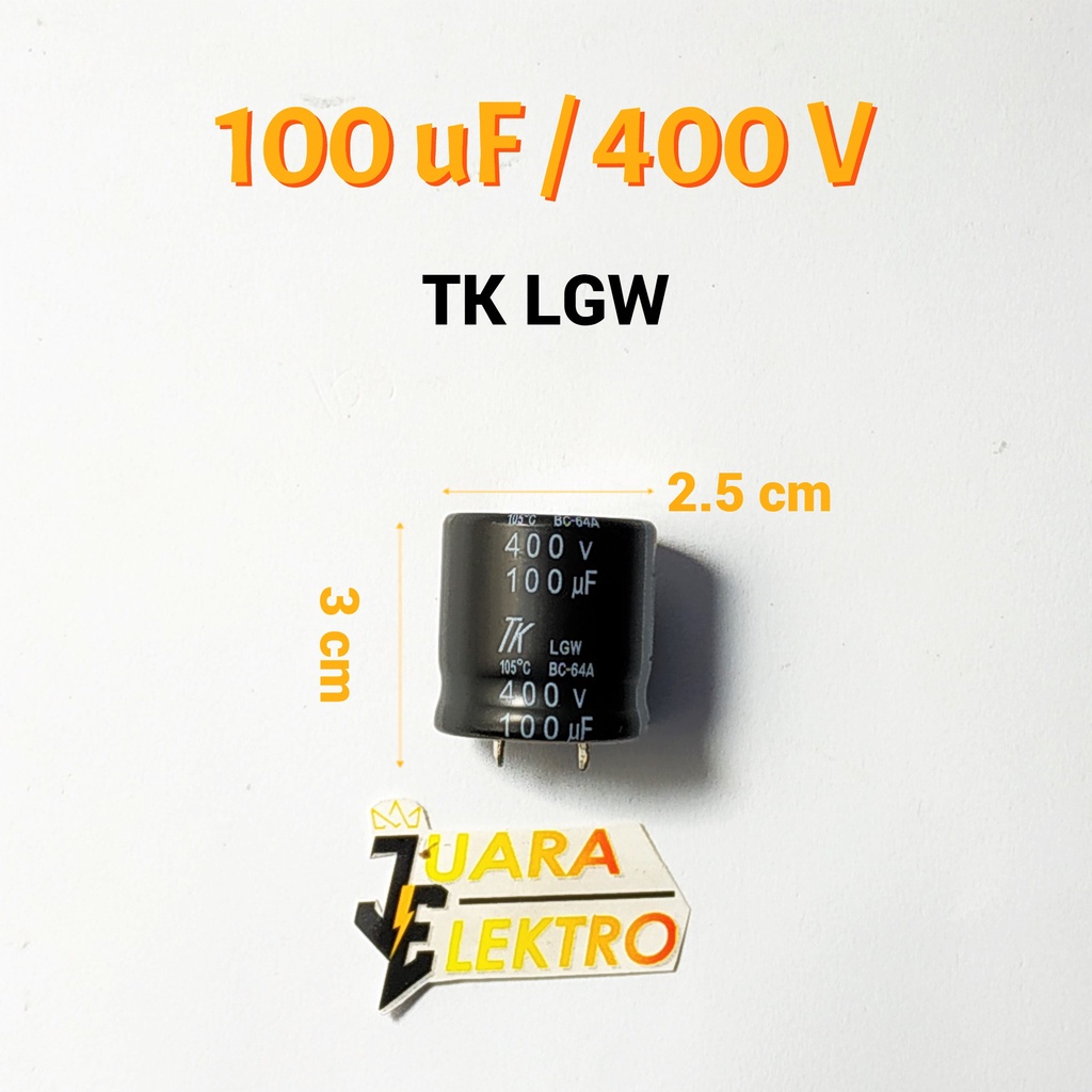KAPASITOR ELCO 100uF / 400V (1 Pcs) | Capasitor Elko 100 uF/400 Volt TK LGW