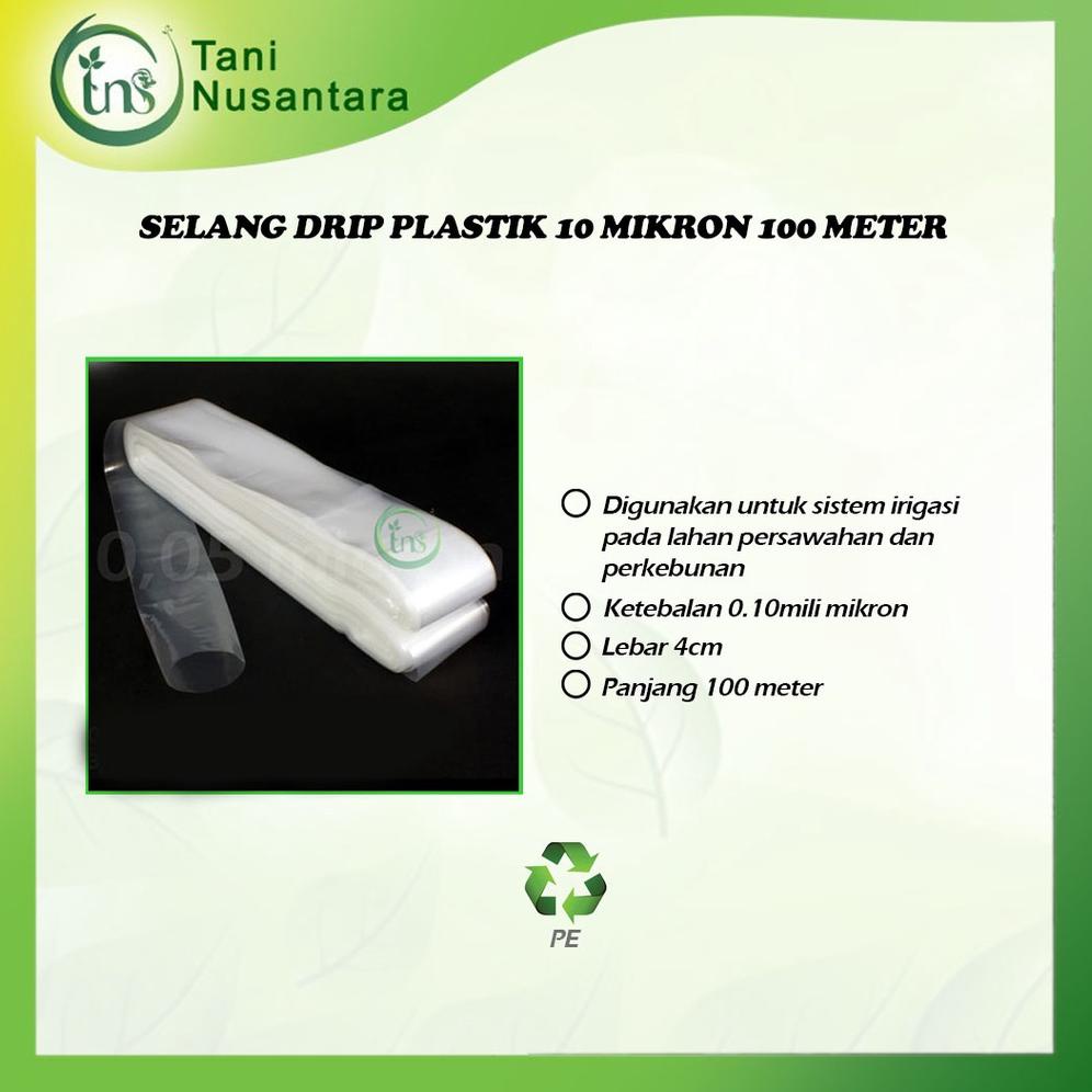 SELANG DRIP / SELANG IRIGASI SISTEM TETES (10 MIKRON, PUTIH) .