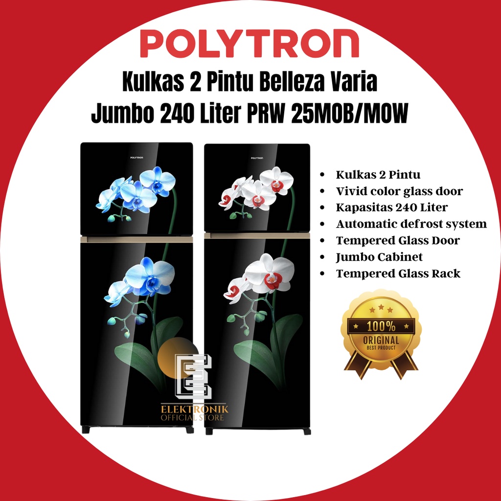 POLYTRON KULKAS 2 PINTU PRW 25MOB/MOW BELLEZA JUMBO