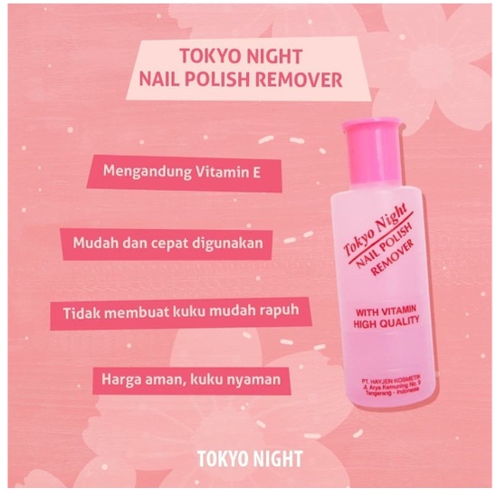 TOKYO NIGHT Nail Polish Remover / Pembersih Penghapus Kutek