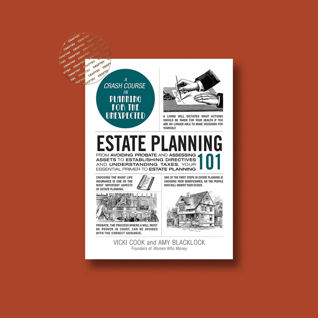 

Estate Planning 101 - From Avoiding Probate - Vicki Cook