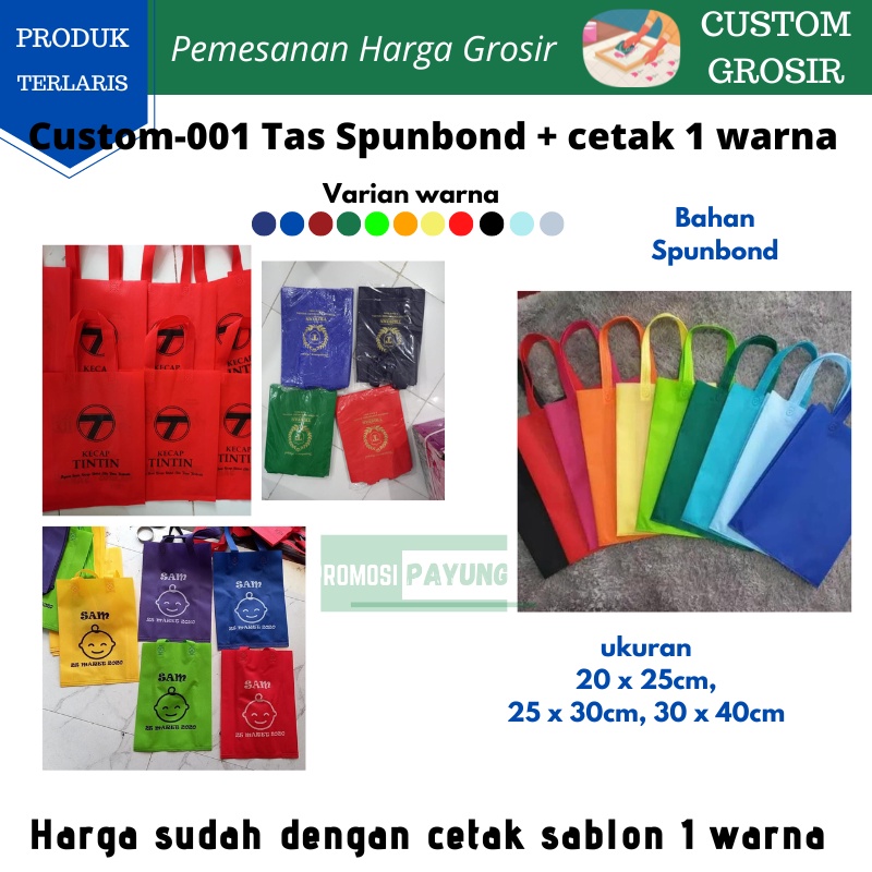 [ custom grosir ] tas spunbond totebag belanja besar 25 x 35 , 30 x 40 , 38 x 45, dan 45 x 51 cm custom 1 warna design suka-suka