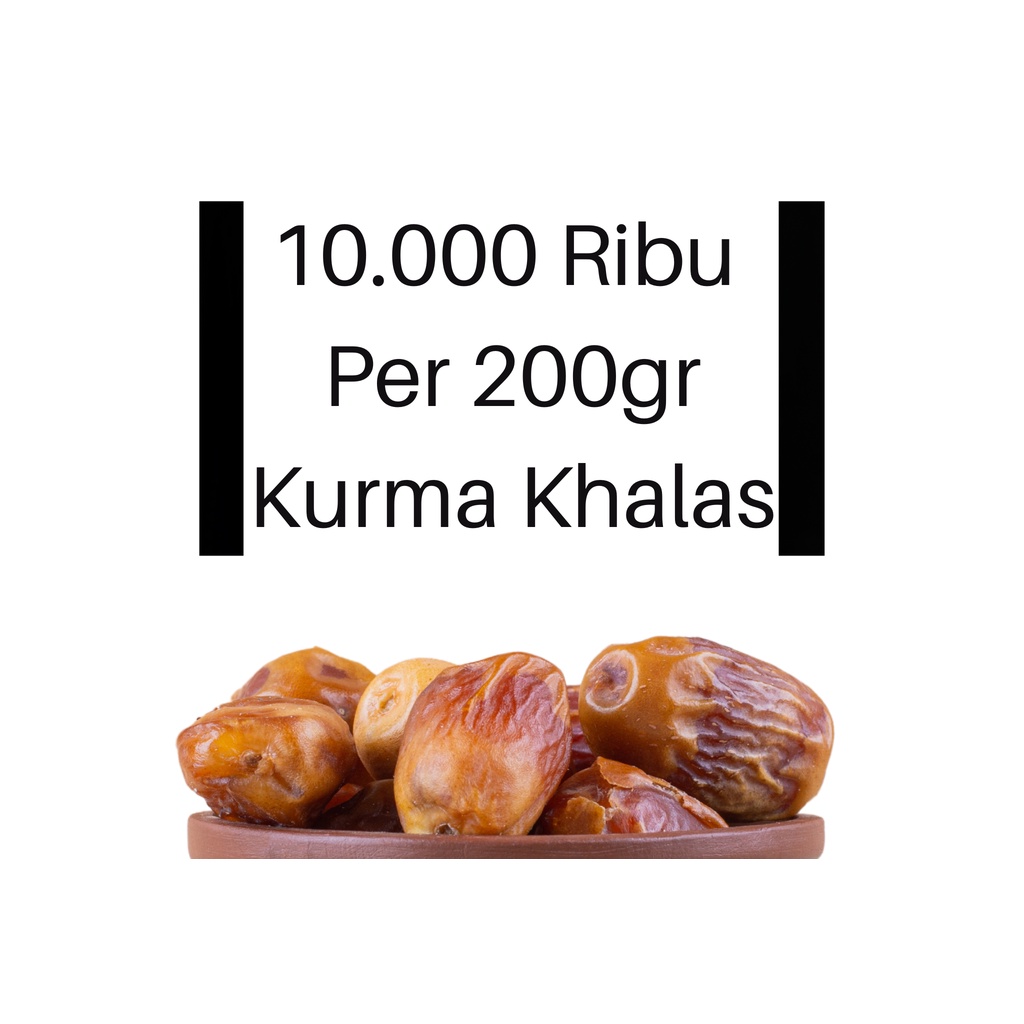

Kurma Khalas 200gr
