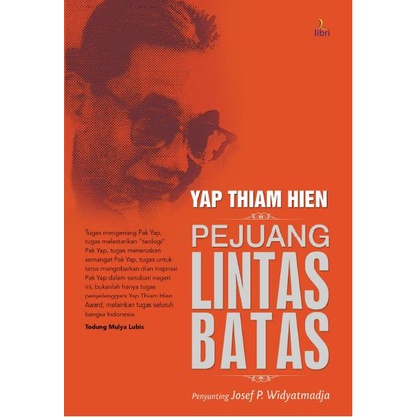 YAP THIAM HIEN, Pejuang Lintas Batas