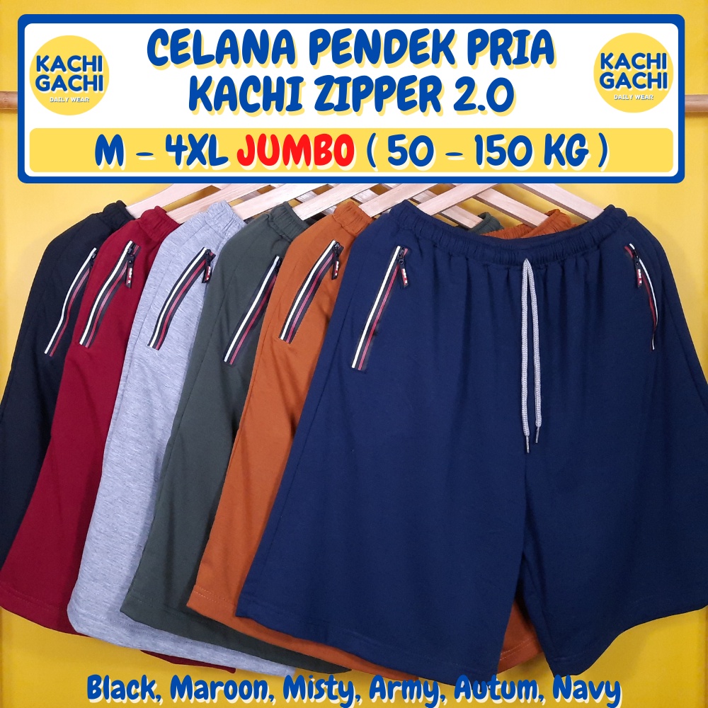 ( 50 - 150 kg ) Celana Pria Pendek Jumbo / Celana Kolor Pria Santai / Short Pants Pria Big Size - Kachi Zipper 2.0