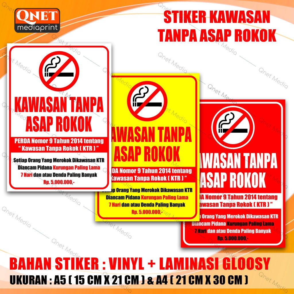 

STIKER KAWASAN TANPA ASAP ROKOK | BAHAN VINYL + LAMINASI GLOSSY