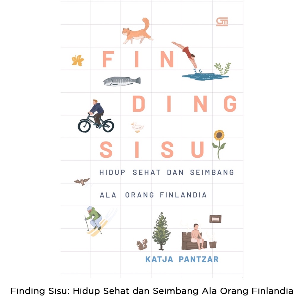 Gramedia Bali - Finding Sisu: Hidup Sehat dan Seimbang Ala Orang Finlandia