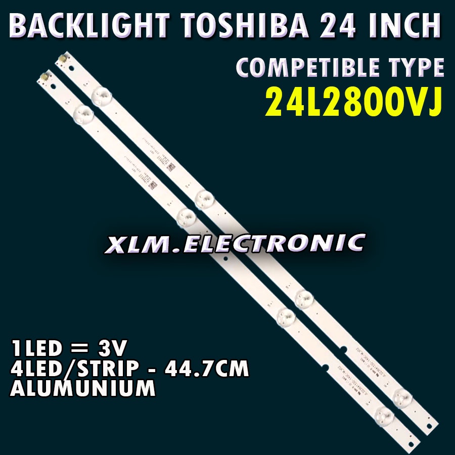 BACKLIGHT TOSHIBA 24 24L2800VJ 24L2800 BACKLIGHT TV LED TOSHIBA 24L2800VJ