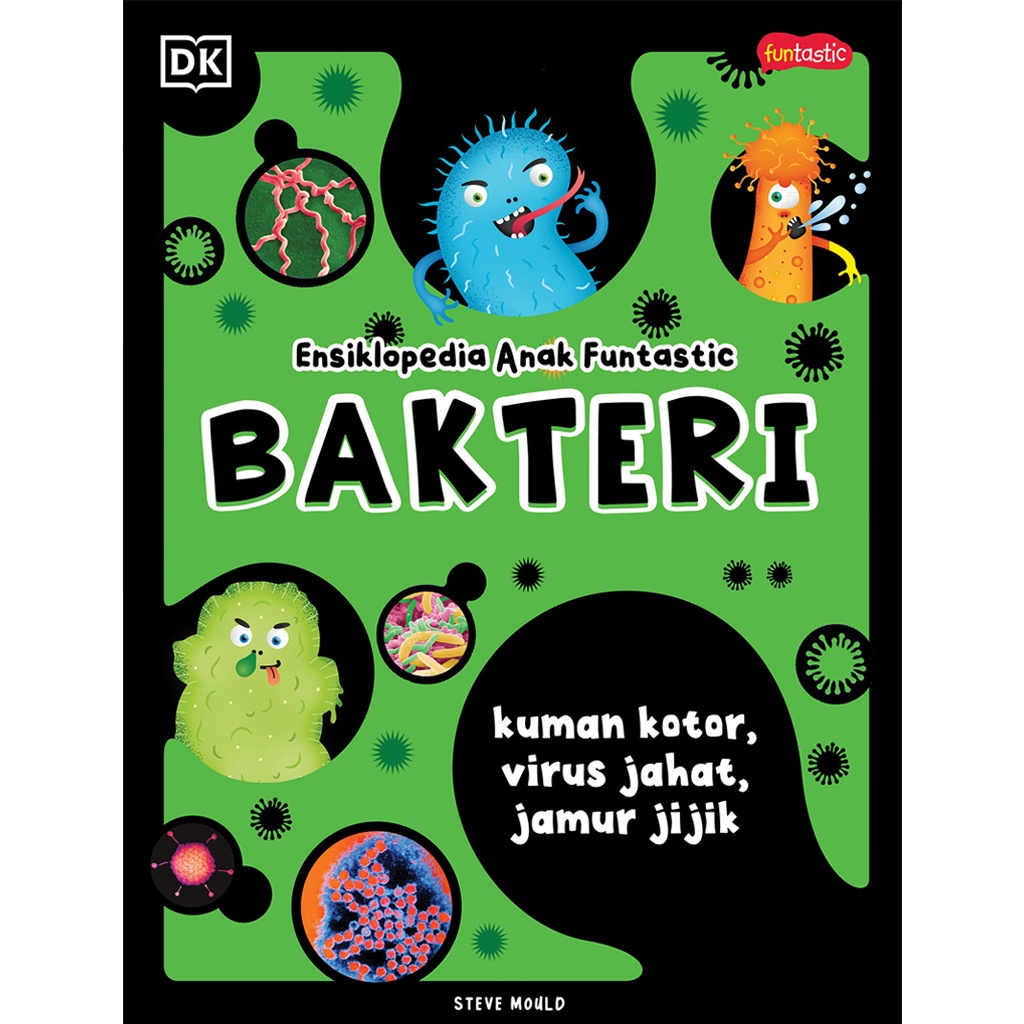 Gramedia Bali - Ensiklopedia Anak Funtastic - Bakteria